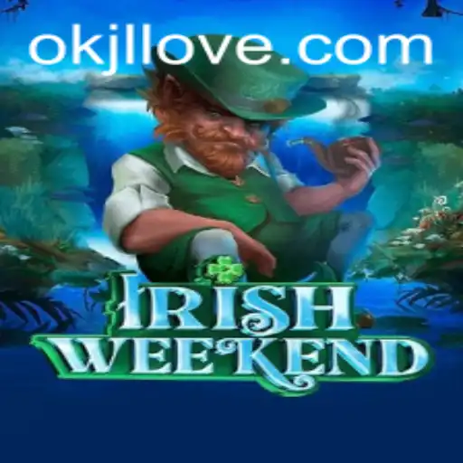 Exploring the Excitement of IrishWeekend and the Dynamics of OKJL